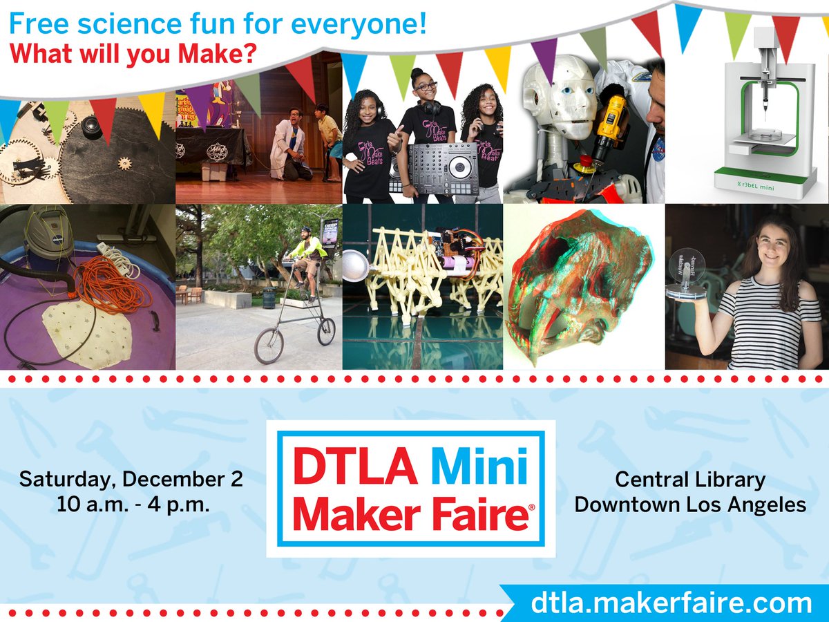 DTLA Mini Maker Faire