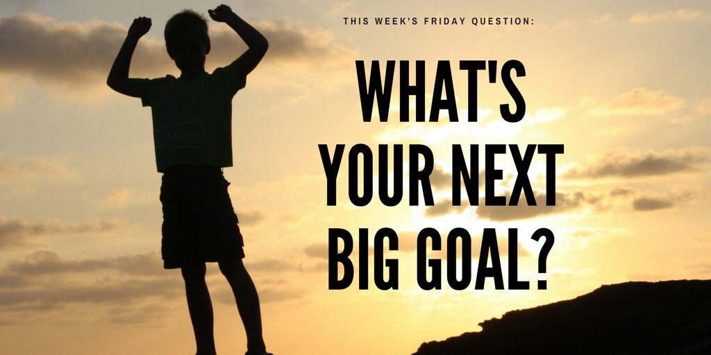 TheFriQuestion's tweet image. This week’s Friday question: What’s your next big #goal ?
