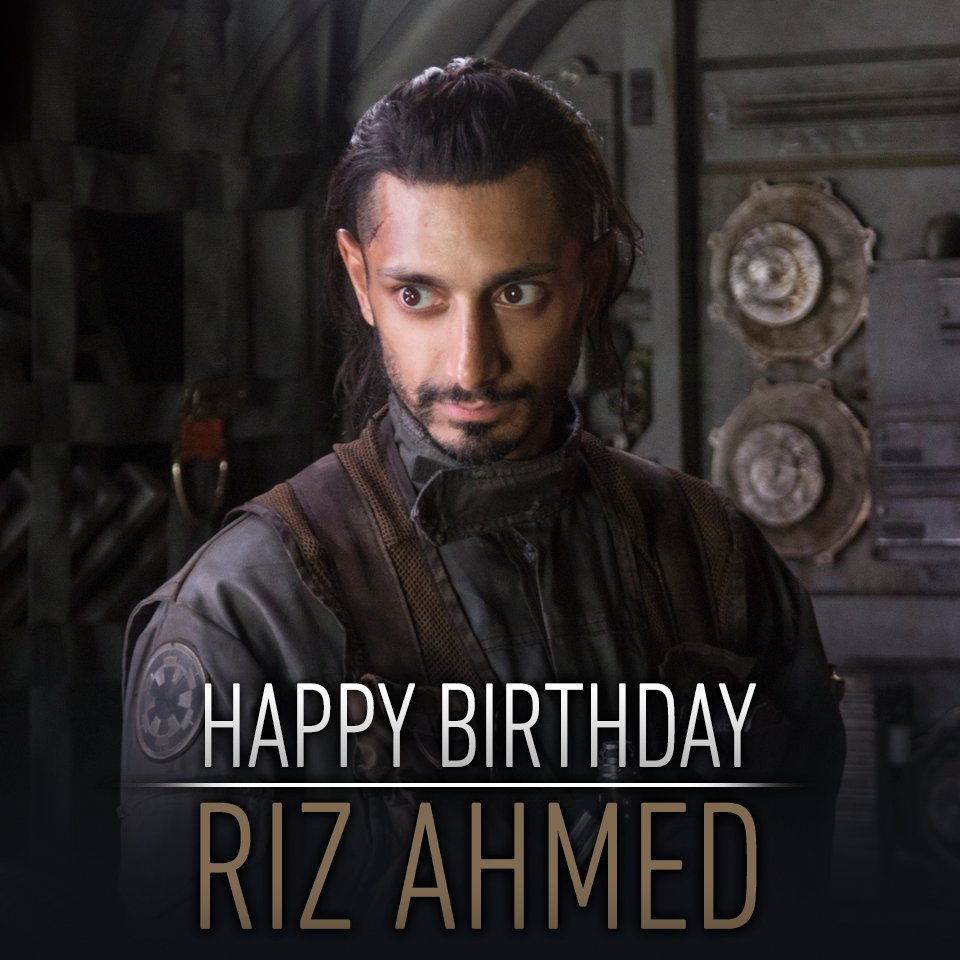 The call sign is birthday. Happy birthday. Vandaag is Rogue One\s Riz Ahmed jarig. 