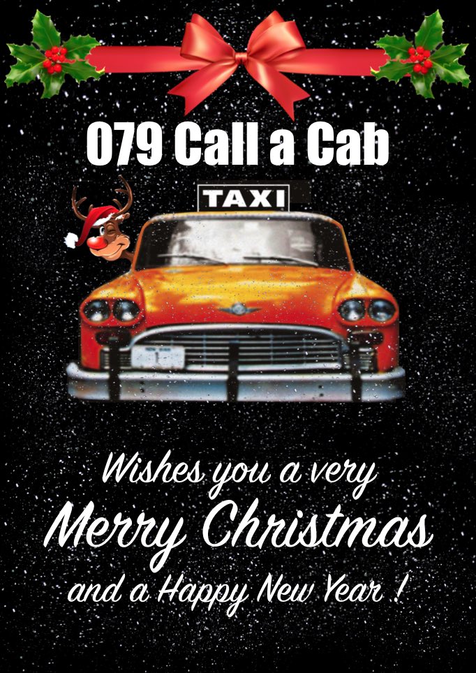 079callacab's tweet photo. We would like to wish everyone a Merry Christmas and also politely remind you to book your Christmas & New Years Taxi’s soon to ensure availability. #079CallaCab #LocalFavourite #MerryChristmas https://t.co/3mCpiy4aCO