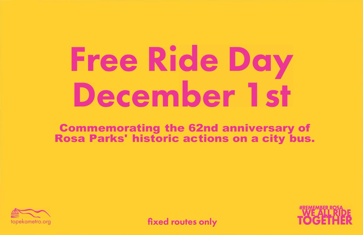 TopekaMetro's tweet photo. Who will be riding the bus today? It is FREE to ride on all fixed routes, as we honor Rosa Parks on the 62nd anniversary of her historic protest for her right to sit where she wanted on the bus. #RememberRosa https://t.co/qPfKySsjIU