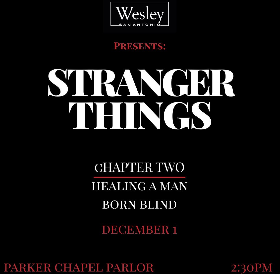 wfsanantonio's tweet photo. @Trinity_U  Join us TODAY @ 2:30PM for our LAST BIBLE STUDY of the semester on "Stranger Things: Miracles, Signs, &amp; Wonders." What message is in the miracle of Jesus healing a man born blind?
#miracles #worship #healing #prayer #StrangerThings #lastbiblestudy #freesnacks https://t.co/mPhNHkJm84