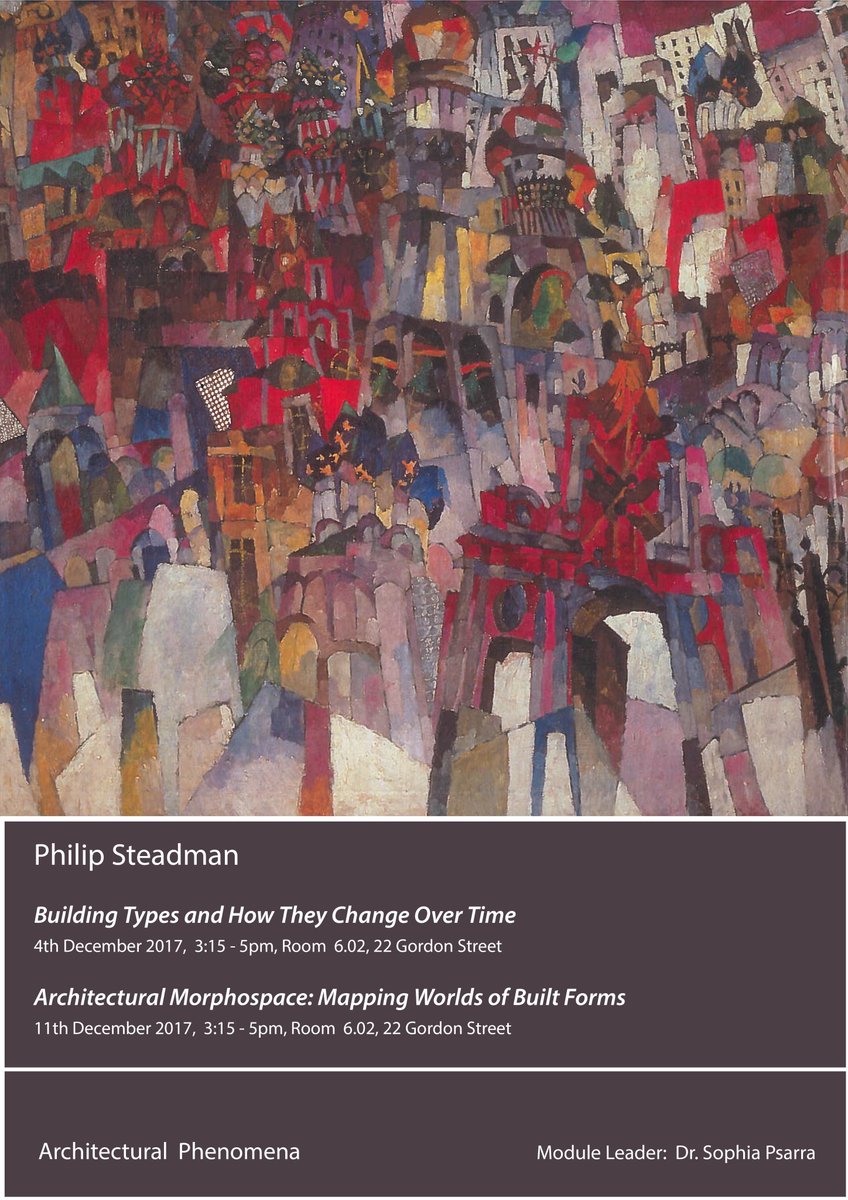 SophiaPsarra's tweet photo. Follow the histories of #buildingtypes intertwined with formal analysis of geometrical possibility. Lectures by Phil Steadman open to all #Architectural #Morphospace. #ArchitecturalPenomena Module, 04/12/17+11/12/17 3-5pm R 6.04 https://t.co/JAwHWDFXwc @BartlettArchUCL https://t.co/OYevCemsKy
