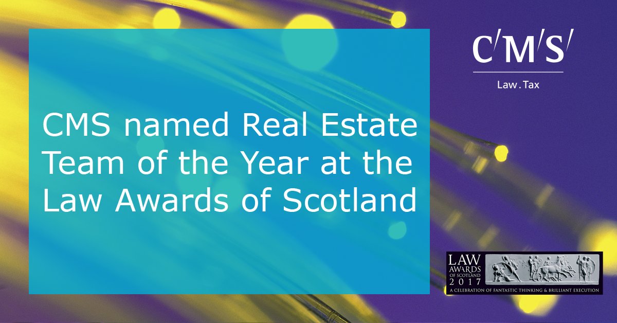 CMS_law's tweet photo. Delighted to have won Real Estate Team of the Year at the Law Awards of Scotland 2017. https://t.co/JGKxbbuptl