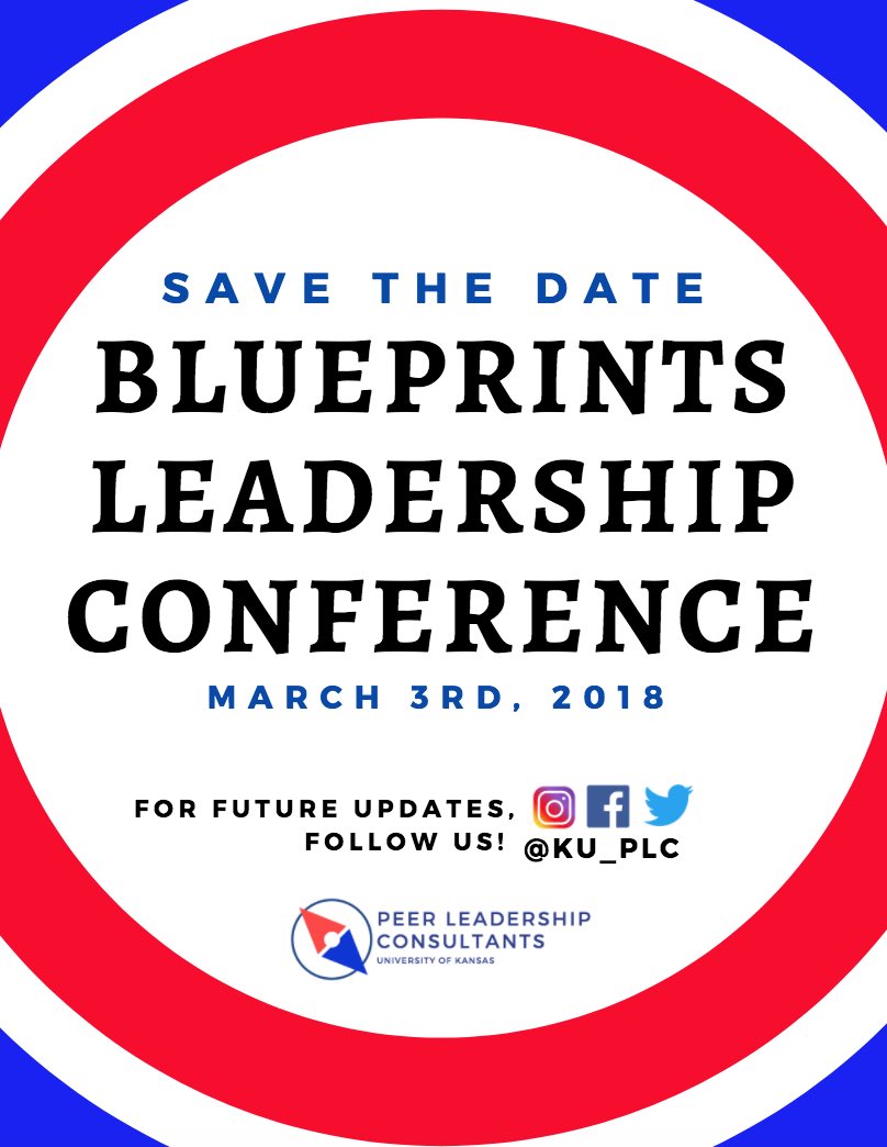 KU_PLCs's tweet photo. Mark your calendar for the annual Blueprints Leadership Conference and follow us on Instagram and Facebook! https://t.co/1E9QoTW2pV