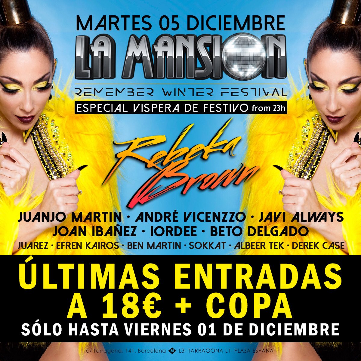 lamansionbcn's tweet photo. ⚠️ ÚLTIMAS ENTRADAS A 18 + COPA ⚠️
HOY ÚLTIMO DÍA!!

🎟 Online: https://t.co/pX7cPoH2zC
🎟 Entradas Físicas:
EN TU OFICINA DE CORREOS MAS CERCANA 

LA MANSION REMEMBER WINTER FESTIVAL 
MARTES 5 DICIEMBRE from 23h

Web: https://t.co/hQg6RUiWkr
C/ Tarragona 141 Barcelona https://t.co/HUMvDlBIEy