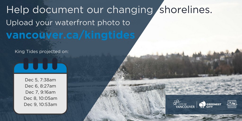 CityofVancouver's tweet photo. The highest tides of the year are coming up &amp; the City needs your help to capture them! Mark your calendars for #KingTIdes next week (dates &amp; times below) &amp; head to the water to snap a photo. https://t.co/rm9JO7SbB2 https://t.co/PUFBDgimBp