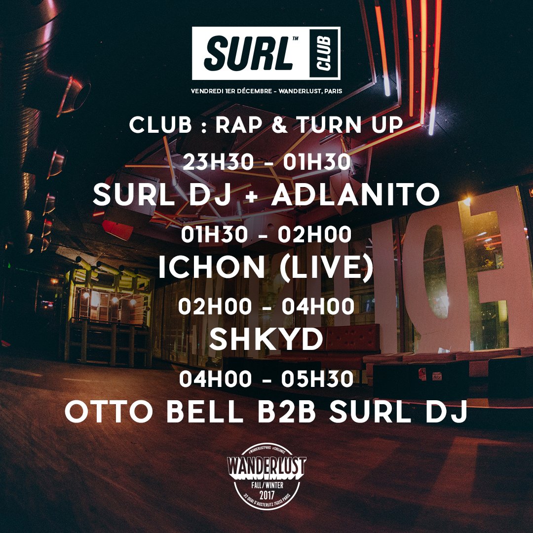 SURLMAG's tweet photo. Le beau programme de notre neuvième #SURLCLUB au @WanderlustParis, ce soir. C'est gratuit avant minuit, ça termine à 5h30,et @YannIchon a fait un super album.

https://t.co/l3Weixphix https://t.co/K0p9MgXrbv