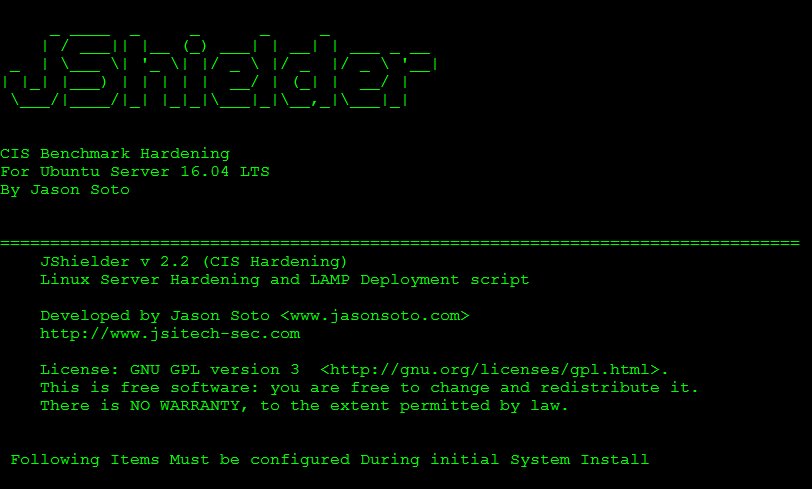 JsiTech's tweet photo. New option added to #JShielder, Hardening following the latest CIS Benchmark, At the moment for #Ubuntu 16.04 , working on other server oriented distributions. Another use for Jshielder, not only LAMP or LEMP Deployments. Take a look https://t.co/D8h1duxhyq give me feedback. https://t.co/BTja14OSK5