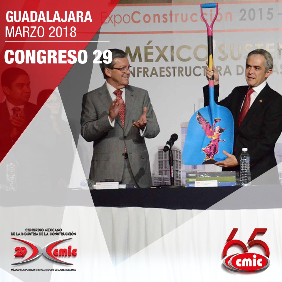 cmicnacional's tweet photo. El #29CongresoCMIC y el 65 Aniversario de la CMIC coincidirán en un macro evento del 21 al 23 de marzo de 2018 en de Guadalajara, Jalisco. ¡No te lo puedes perder! https://t.co/cp6pPBZ1X3
