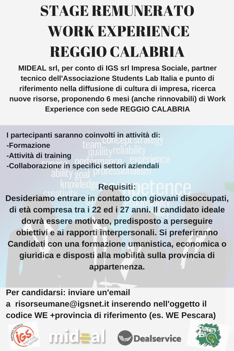 StudentsLabIta's tweet photo. Students Lab in partnership con Mideal @DEALServices @igsnet propone 6 mesi di Work Experience su: REGGIO CALABRIA.
Per candidarsi inviare il cv all'indirizzo: risorseumane@igsnet.it
#job #opportunity #reggiocalabria #studentslab #workexperience https://t.co/SrpojmM8kC
