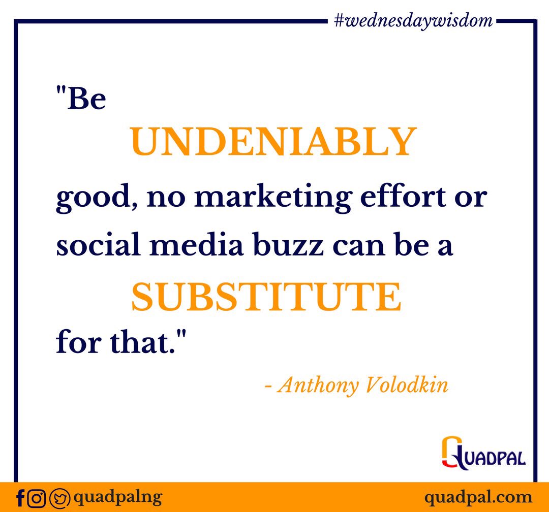 quadpalng's tweet photo. A good marketing strategy or a good social media buzz can never be a substitute for a bad product or service. 
BE UNDENIABLY GOOD. 
#wednesdaywisdom #quadpal #quadpalonlinemarketing #digitalmarketing #digitalmarketingagency #digitaladvertising #googleads #graphics #socialmedia https://t.co/wmb0ve01jo