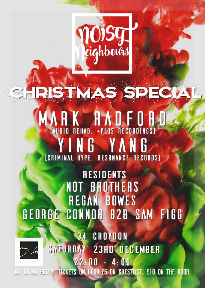 Noisynparty's tweet photo. Noisy Neighbours bringing the noise to Croydon this Christmas with a very special line up! 
@djmarkradford (@AudioRehab1 | @plusrecordings ) 
@weareyingyang (@CriminalHypeRec | @ResonanceRecs ) 
Residents 
@NotBrothersUK
@ReganBowes 
George Connor B2B Sam Figg 
From 10 until late https://t.co/eQv3arHHy1