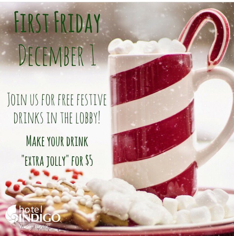 FirstFridayWaco's tweet photo. Make this picture a reality this Friday....well probably no snow, sadly! Stop by Hotel Indigo for the festivities! #firstfridaywaco https://t.co/J2rTMLptjZ