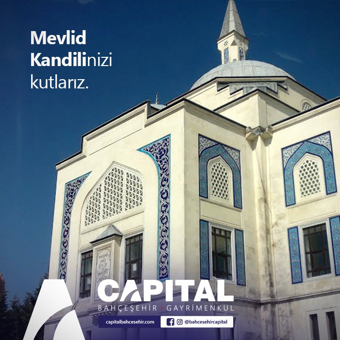 CAPITAL Bahçeşehir - Mevlid Kandilinizi kutlarız. #capitalbahcesehir #emlak #gayrimenkul #bahcesehircapital #bahcesehir #basaksehir #istanbul #broker #apartman #daire #arsa #konut #kiralık #satılık #ev #işyeri - ow.ly/1nsF30gTKNx