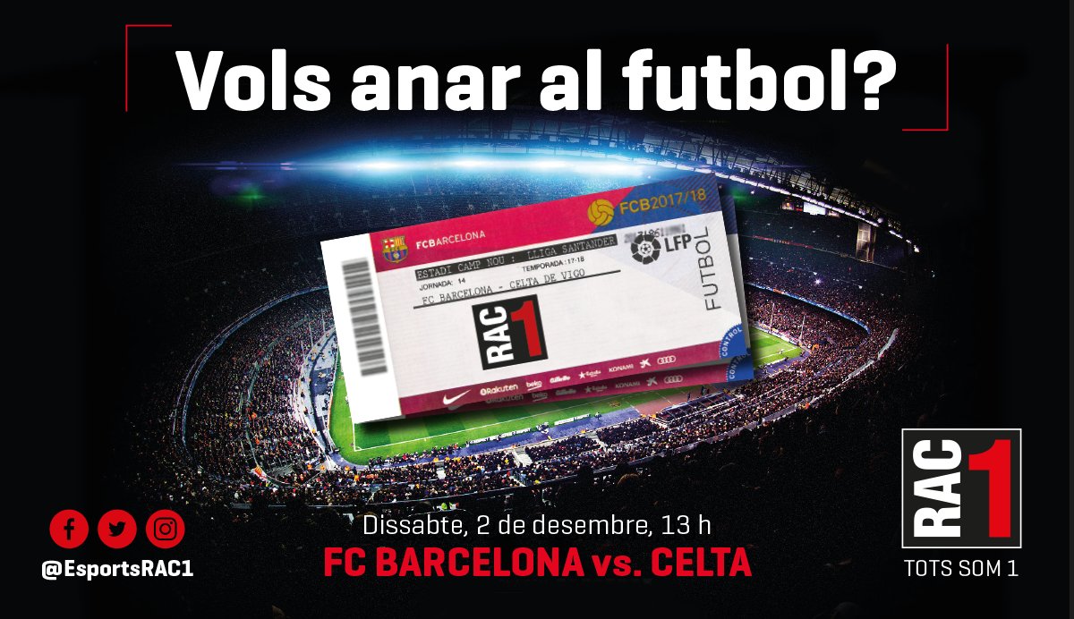 EsportsRAC1's tweet photo. 👉Fes RT al tuit fixat a @EsportsRAC1
🎟Sortegem 1 entrada doble
⚽Barça🆚Celta
📆dissabte 2/12 ⏰13h
📍Camp Nou
🍀Sorteig divendres al #PrimerToc https://t.co/ntQ4E2ANh9