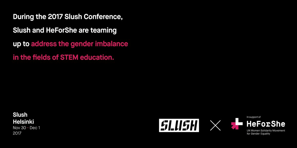 HeForShe's tweet photo. Tune in tomorrow! #HeForShe is at @SlushHQ #Slush17 to promote gender equality in the tech industry. Tune in to the live-stream at 3:30pm EET to listen to @e_nyamayaro's keynote remarks: https://t.co/TsYi1xtR3V. https://t.co/AMHFYy978O
