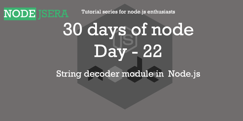 nodejsera's tweet photo. #30daysofnode day - 22 : String Module module in #nodejs 
#LIVENOW 
Link : https://t.co/qKDHAyHPVV
#nodejsera #learnnodejs #tutorial #stringdecoder #livenow #nodejstutorial
#seriesfornodejs #nodejs #strings #modules https://t.co/0v6IC7qYkf