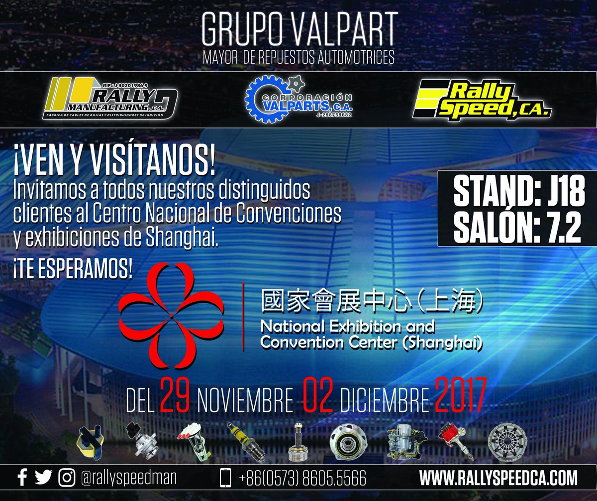 rallymanufact's tweet photo. Desde el 29 de Noviembre hasta el 02 de diciembre del presente año estaremos en el Centro Nacional de Convenciones y exhibiciones de Shanghai – China. Ubícanos en el Stand J18 Salón 7.2 ¡TE ESPERAMOS!
#29Nov #Shanghai #Valparts #RallyManufacturing #RallySpeed https://t.co/cJiIi3L7b7