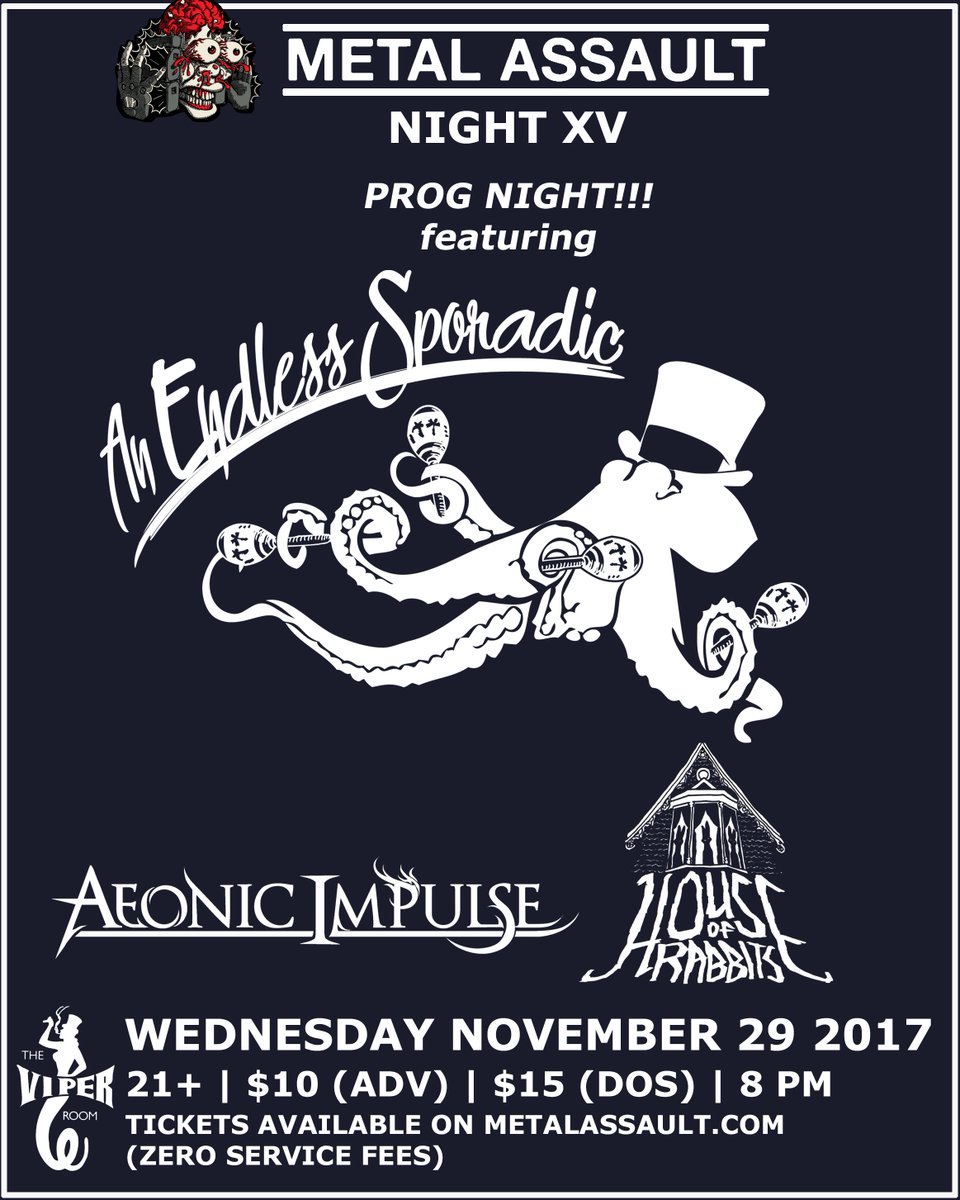 metalassaultLA's tweet photo. #ProgNight TONIGHT at @theViperRoom!! Doors @ 8 | @aHouseOfRabbits @ 8:30 | @AeonicImpulse @ 9:30 | @AESband @ 10:40. Tickets available online till 4 PM, after that only at the door. Fans of instrumental / prog, do not miss this one!! See you there! Tix: https://t.co/aYEMejOgT2 https://t.co/QzP00rr6Ur
