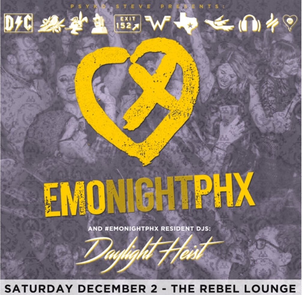 DaylightHeist's tweet photo. Alright its almost time for another amazing EMO NIGHT! Who’s coming out Saturday December 2nd at @TheRebelPHX to watch us spin your favorite songs and get crazy?!!! 🤪🤩 #EmonightPHX #anothersadsong @psykosteve @daylightheist https://t.co/neszXcJqSy