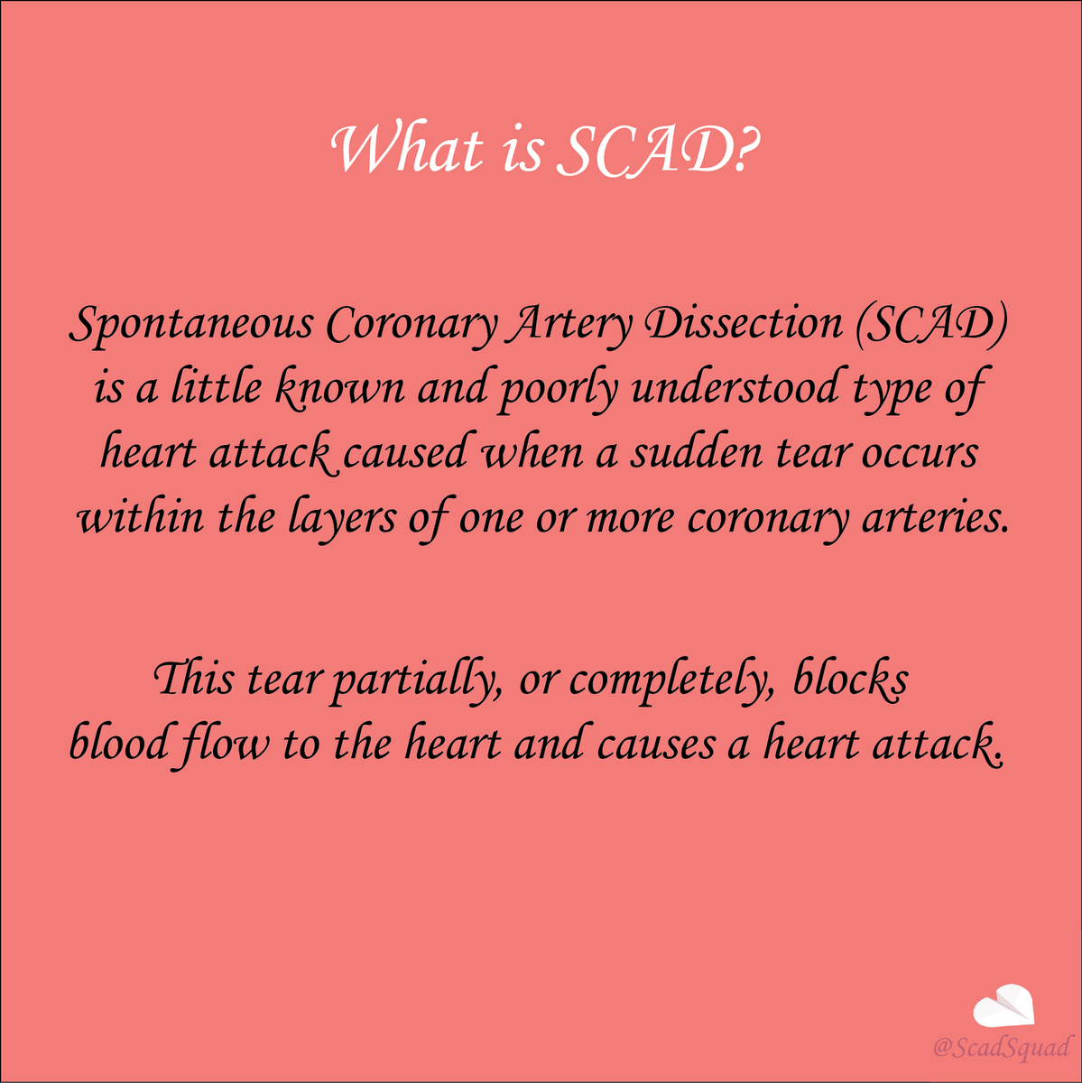 scadsquad's tweet photo. What is SCAD?

Spontaneous Coronary Artery Dissection. 

#SCADSquad https://t.co/iLxdpJDiox