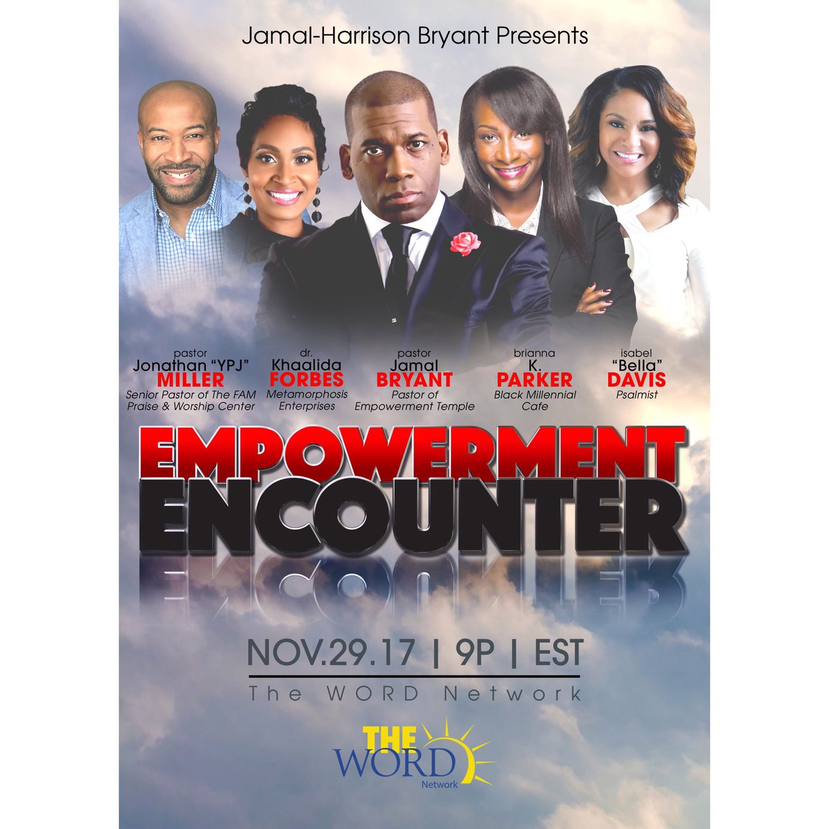 Tune into <a href="/thewordnetwork/">The Word Network</a> at 8:30pm for @jamalhbryant Empowerment Encounter or watch it on the TheWordNetwork.org
