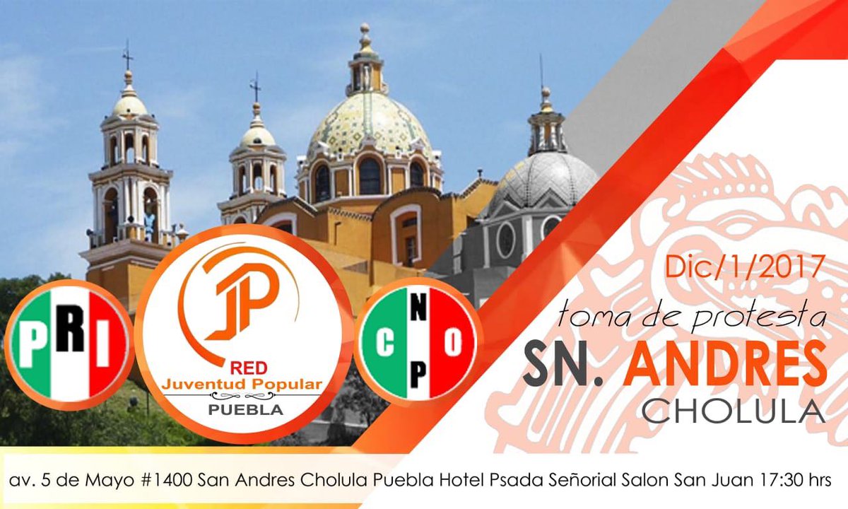 JP_SanAndres's tweet photo. Tenemos el honor de invitarlos a la "Toma de protesta de la Red Juventud Popular de San Andrés Cholula" este Viernes 1 de Diciembre en el Hotel Posada Señorial, Salón San Juan a las 17:00 hrs. 
Presidente Electo: 
- Presidente: Felipe Xicale De Aquino https://t.co/0COwup8dkf