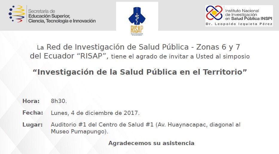 INSPI_ECUADOR's tweet photo. La Red de Investigación en Salud Pública - Zonas 6 y 7 del Ecuador #RISAP se complace en invitarlos al Simposio "Investigación de la Salud Pública en el Territorio", este 4 de Diciembre #Cuenca https://t.co/NtamM9kZCV