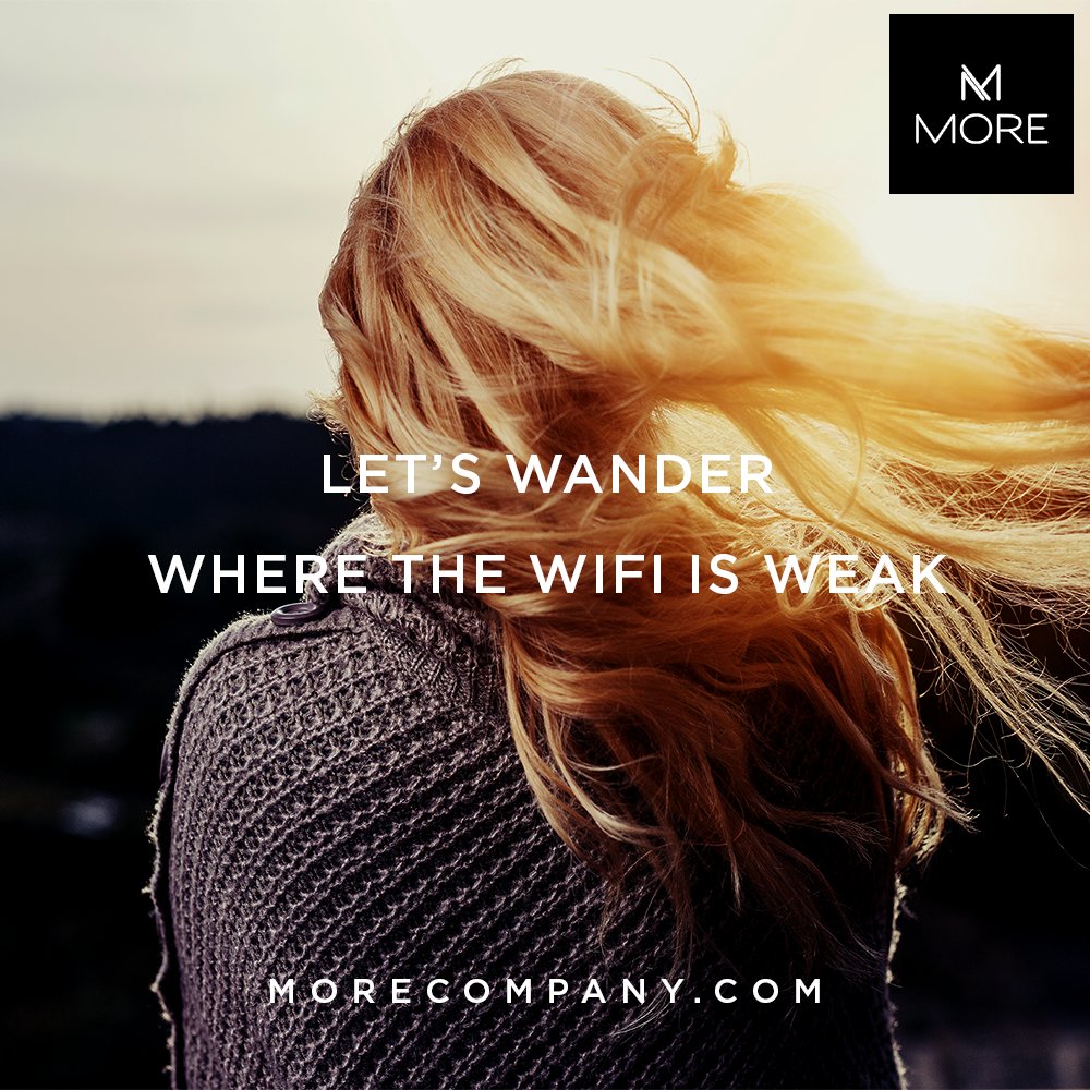MoreCompany's tweet photo. Need a digital detox? Who doesn’t? 🤷🏻‍♀️ Tag your adventure buddy and get off the grid this weekend. ✨🌿🏔 #WednesdayWisdom https://t.co/FHn3grGfWi