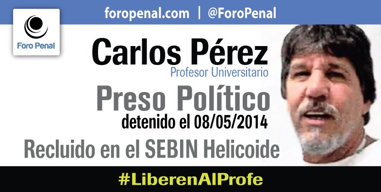 ForoPenal's tweet photo. Carlos Pérez: privado de libertad por motivos políticos. Recluido en Sebin Helicoide #LiberenAlProfe https://t.co/GALEYcQW8y