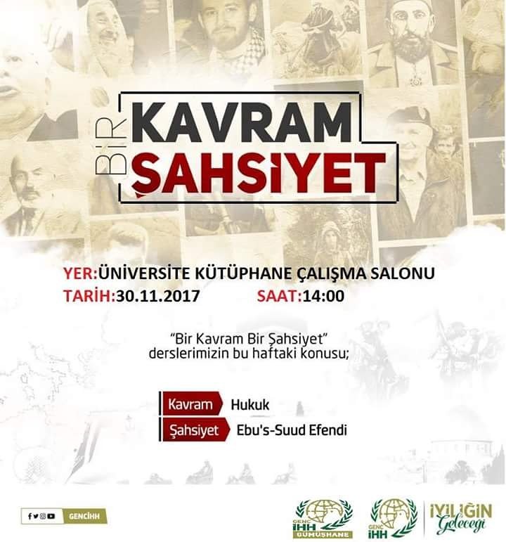 BU HAFTA ÜNİVERSİTE KÜTÜPHANESİ ÇALIŞMA SALONUNDA SAAT 14:00'DA BİR KAVRAM BİR ŞAHSİYET DERSİNİN KONUSU EBU'S SUUD EFENDİ HUKUK  KAVRAMI İŞLENECEKTİR TÜM ARKADAŞLARI BEKLİYORUZ .