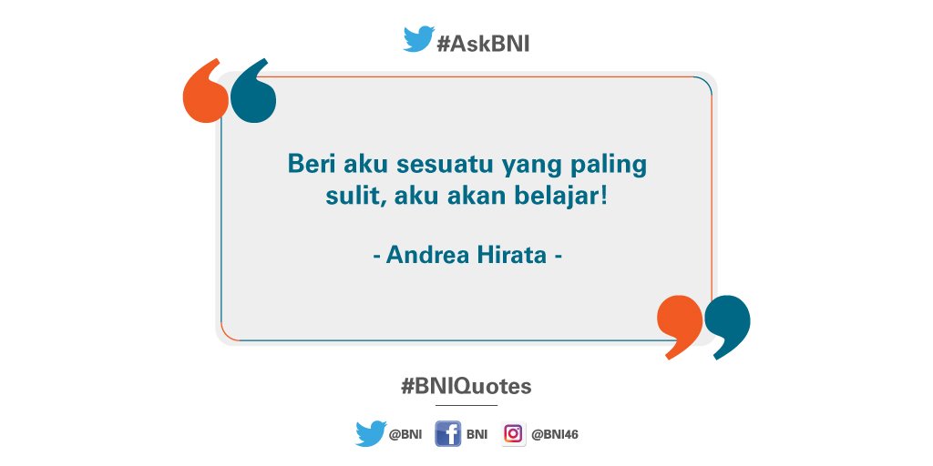 BNI's tweet photo. Tidak ada kata tidak bisa untuk Anda yang selalu berusaha. Semangat pagi Sahabat BNI! #BNIQuotes https://t.co/hi1vbwJFKw