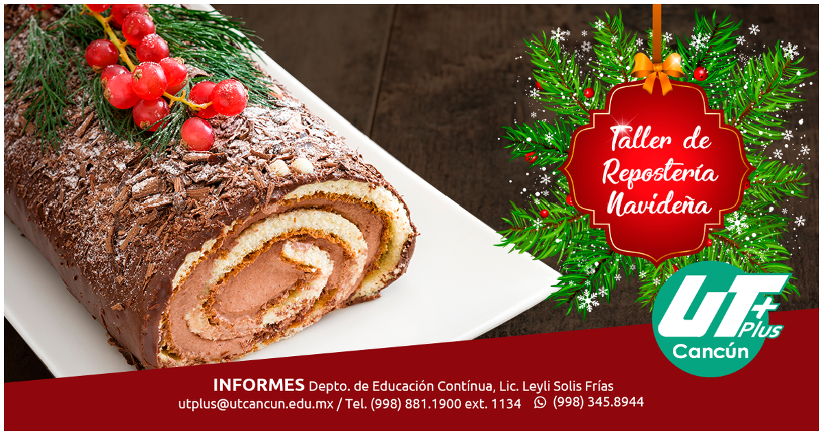 UTPlusCancun's tweet photo. #UTPlus presenta su curso de #ReposteriaNavideña que se impartirá este 15 y 16 de diciembre con una duración de 8 horas. Para más información visita este link: https://t.co/NFgnriD4tu https://t.co/jrQmGYRyBS