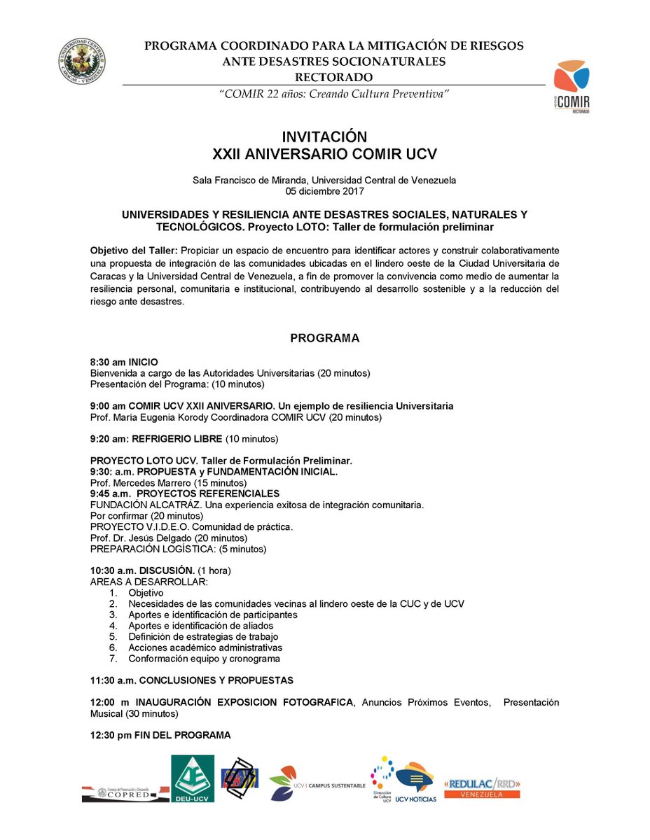 FannyGalea's tweet photo. XXII ANIVERSARIO COMIR UCV: Universidades y resiliencia ante desastres  sociales, naturales y tecnológicos: Proyecto LOTO: Taller de formulación  preliminar. Sala Francisco de Miranda, Universidad Central de  Venezuela. 05 diciembre 2017 @COMIR_UCV @UCVSeguridad @UCVSustentable https://t.co/ko1wLXzb4t