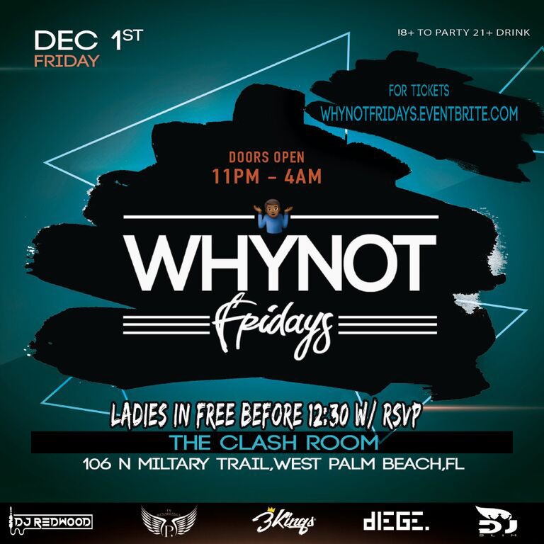 DJ_Redwood's tweet photo. West Palm Beach ppl

#WhyNotFridays 🤷🏽‍♂️💢
•
Music by 
@TalktoDJRP
@NG3Kings 
@DiegeITM &amp;
More 

Ladies in Free before 12:30 w/RSVP

RSVP now 👇🏽👇🏽

https://t.co/Cshe9D4QNE https://t.co/CBfUik0mil