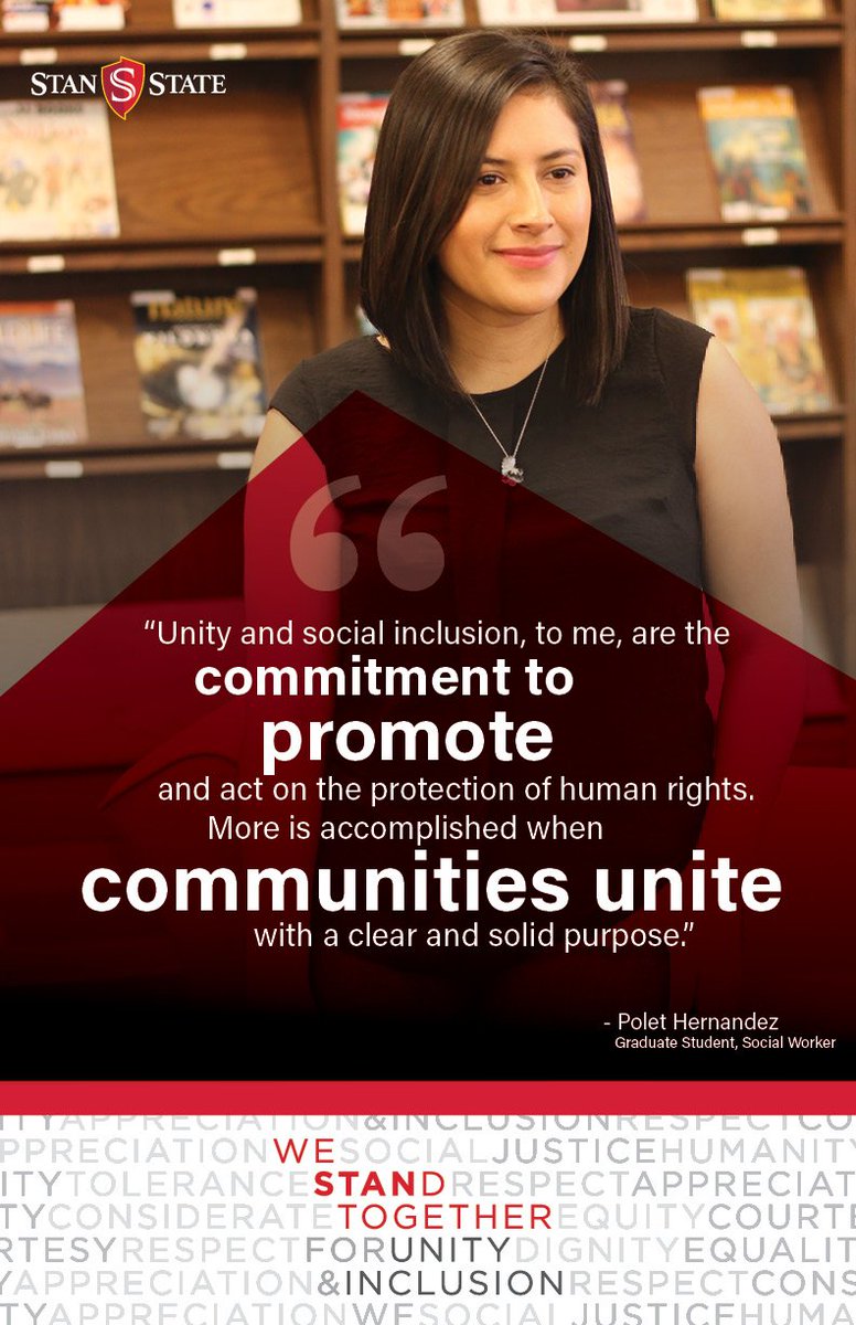stan_state's tweet photo. #WeSTANdTogether #UnityAnd Inclusion “Unity and inclusion are the commitment to promote and act on the protection of human rights. More is accomplished when communities unite with a clear and solid purpose.” - Polet Hernandez, Graduate Student, Social Work @calstate https://t.co/oMxeSAHNDt