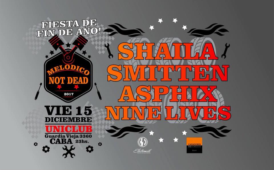 MELODICO NOT DEAD 2017 Último del año!
Cerramos con una fiesta oldschool como si fuese 2004!
 <a href="/smittenoficial/">Smitten</a> <a href="/shaila_somos/">Shaila hc-punk</a> <a href="/LOSASPHIX/">ASPHIX</a> #ninelives en <a href="/UniclubBA/">UNICLUB</a> !
4 bandas que siguen luchando por el #hcpunk #melódico!
VIERNES 15 DICIEMBRE 23hs: ow.ly/7INe30gTVtI
#punk #rock