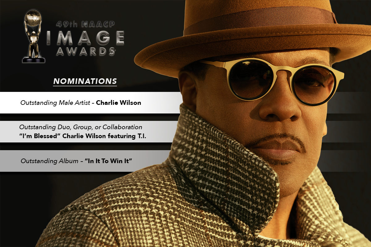 CharlieWilson's tweet photo. Beyond blessed to be nominated for 3 NAACP Image Awards with some amazingly talented artists. Life is good everybody 🙏🏾 https://t.co/2bg7rvNiyK