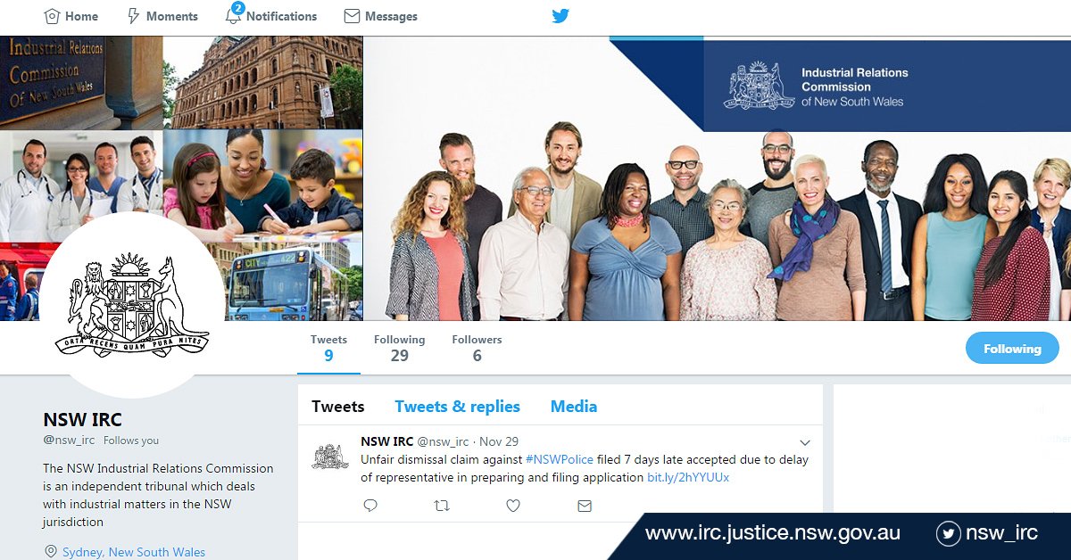 nswdcj's tweet photo. NSW Industrial Relations Commission (@nsw_irc) is now on Twitter. Follow the @nsw_irc Commission for the latest judgements on industrial matters in NSW. Tweeting #breaking news on #IndustrialLaw and how it affects #workers #businesses #unions #households &amp; the #NSWGov - #NSW_IRC https://t.co/NFIqc1BJe7
