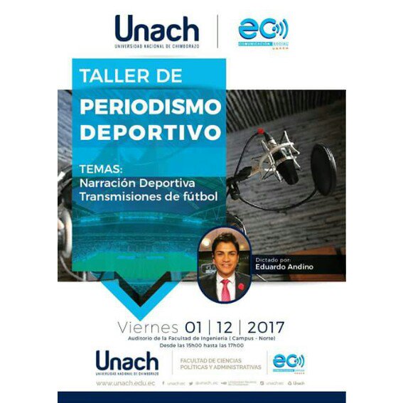 Jessech5's tweet photo. Este viernes 01 de diciembre a partir de las 15:00, en el auditorio de la Facultad de Ingeniería de la Universidad Nacional de Chimborazo, se llevará a cabo el taller de Periodismo Deportivo con la presencia de Eduardo Andino. Te esperamos! #UnachSport @eduandinoe @e_unach https://t.co/eipzwtN3B4
