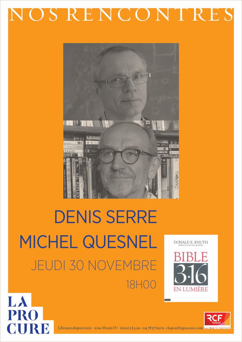 laprocure_Lyon's tweet photo. Ne manquez pas ce soir notre rencontre avec Michel Quesnel et Denis  Serre qui présenteront l'ouvrage "Bible 3.16" - Un approche originale du  texte biblique.
 Ce soir Jeudi 30 novembre à 18h à La Procure de Lyon 2e https://t.co/wQRpuzxj3P