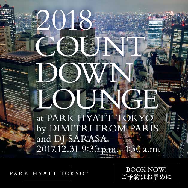 ParkHyattTokyo's tweet photo. Last chance for advanced tickets to #CountdownLounge 2018 with @DimitriParis &amp; @DJSARASA. Book now &amp; pre-payment until 12 midnight today (JST)! https://t.co/7inGqk5cTP https://t.co/tf1YK0qUpw