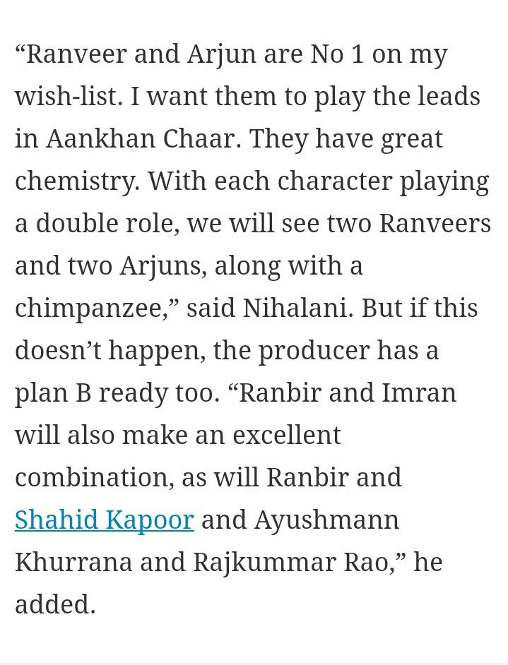ArjunKapoorCafe's tweet photo. “ @RanveerOfficial and @arjunk26 are No 1 on my wish-list. I want them to play the leads in Aankhan Chaar. They have great chemistry ” ~ Former CBFC chief Pahlaj Nihalani https://t.co/3vC2AfSnRo
