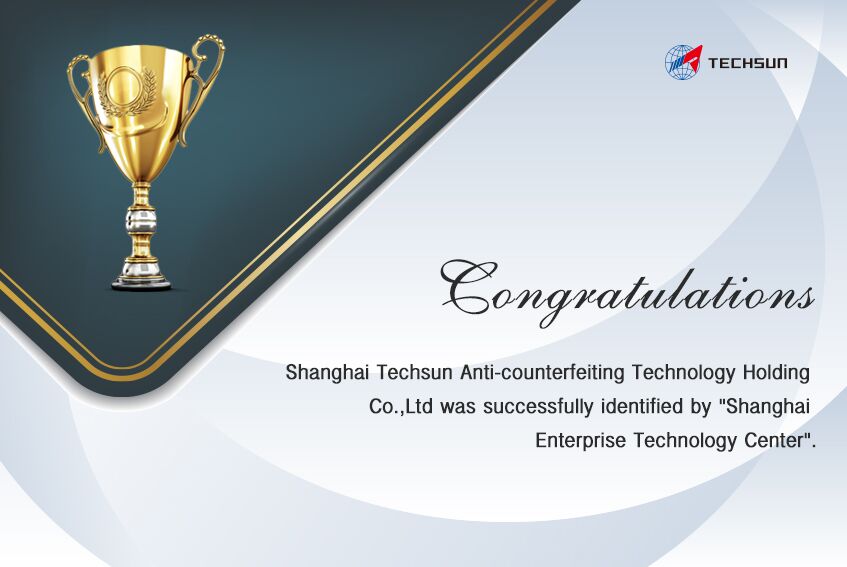 TechsunGlobal's tweet image. On Nov 21 Shanghai Municipal Commission Of Economy and Informatization announced Shanghai Techsun Anti-counterfeiting Technology Holding Co.,Ltd. was listed among 64 enterprises of the municipal enterprise technology center of 2017,awarded by"Shanghai Enterprise Technology Center