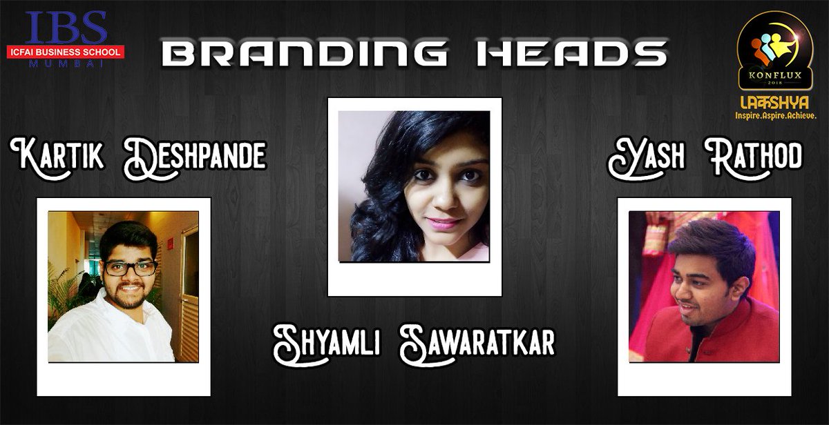 Konflux_IBS's tweet photo. A brand is worthless if it doesn't connect the right audience in a relevant way. Presenting the #BRANDINGTEAM for #Konflux2k18!
#KonfluxIsHappening #Branding #BuildABrand #CoreTeam #Laskhya #InspireAspireAchieve #IBSM
Promotion Partner: @OfficialM360, Club of @ibsmumbai https://t.co/Vf9GFws2a7