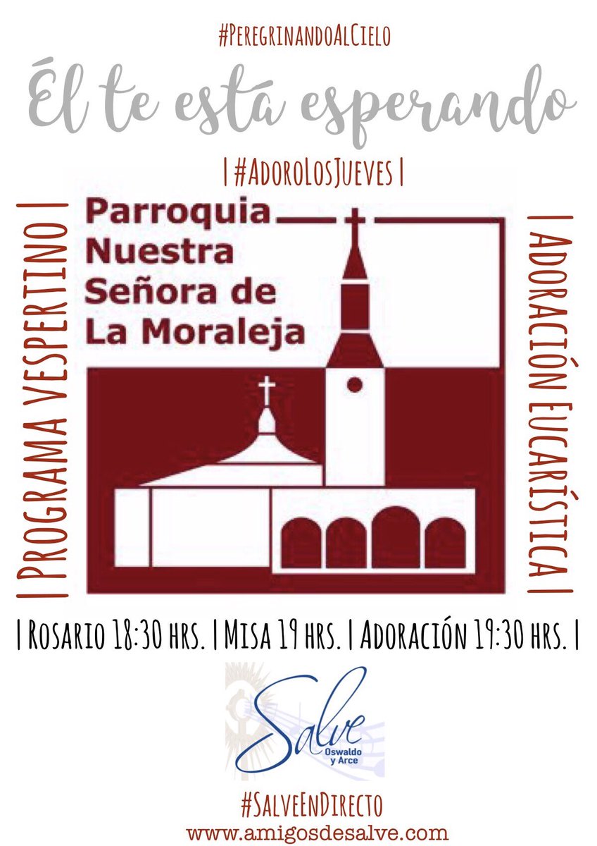 OswaldoYArce's tweet photo. #AdoroLosJueves!!!!!
#JuevesEucarístico #JuevesDeAdoración y #ÉlNosEspera...
Hoy estaremos en @nsmoraleja #Madrid #Alcobendas en su #ProgramaVespertino (#Rosario #Misa y #Adoración)
#SalveEnDirecto #OswaldoYArce #PeregrinandoAlCielo https://t.co/TPKgcAsPbj