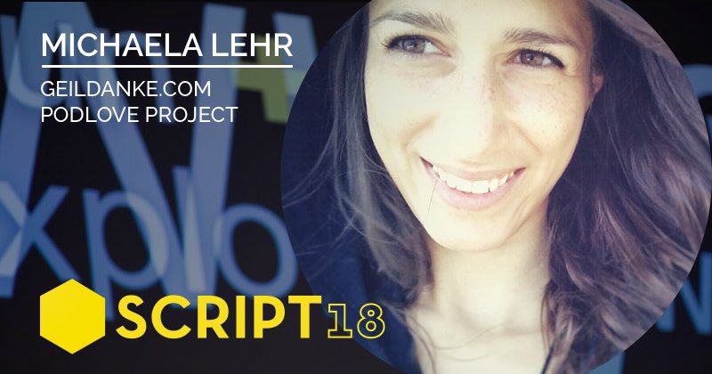 Please welcome speaker No. 7: Michaela Lehr (<a href="/FischaelaMeer/">Miss Kitty Fantastico</a>) from <a href="/GeilDanke/">GeilDanke VR</a> is joining us for scriptconf.org 🎉 Happy to have you Michaela 🍻