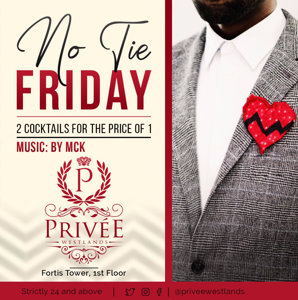 PriveeWestlands's tweet photo. This #Friday is #NoTieFriday - because, what else? A chance to see the #NewLookPrivee and great music by #McKenzie. And, 2 for 1 #Cocktail. Your move.... #PriveeXperience https://t.co/Y54XZXNLCM
