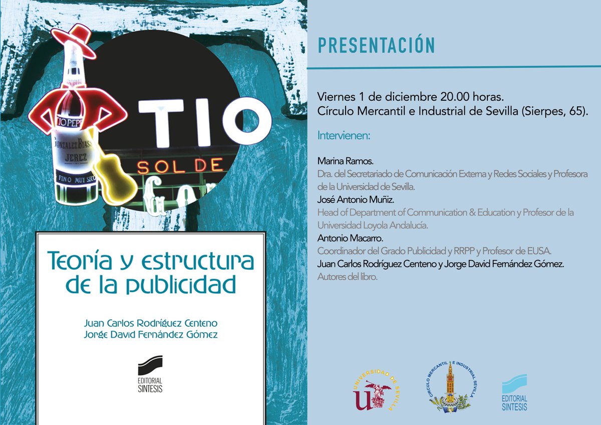 Jordavf's tweet photo. Mañana a las 20.00 horas en Círculo Mercantil Sevilla presento mi último libro, "Teoría y Estructura de la Publicidad", escrito con mi compañero y amigo J.C. Centeno, con @marinota de la @Gabifcom y @MacarroTomillo y José A. Muñiz. Será un placer veros por allí y daros un abrazo https://t.co/aRYweAaHlg